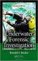 Underwater Forensic Investigation 2Ed (Hb 2013)