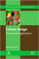Colour Design: Theories And Applications  (Hb 2012)