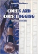 Cores & Core Logging For Geoscientists 2Ed (Pb)