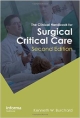 The Clinical Handbook For Surgical Critical Care 2Ed (Pb 2012)