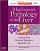 Macsween`s Pathology Of The Liver 6Ed (Hb 2012)