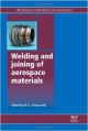 Welding & Joining Of Aerospace Materials (Hb)