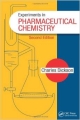 Experiments In Pharmaceutical Chemistry 2Ed (Pb 2014)