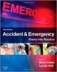 Accident & Emergency: Theory Into Practice 3Ed (Pb 2013)