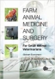 Farm Animal Medicine And Surgery: For Small Animal Veterinarians (Pb 2013)