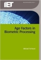 Age Factors In Biometric Processing (Hb 2013)