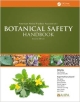 American Herbal Products Association`s Botanical Safety Handbook 2Ed (Hb 2013)