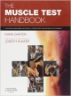 The Muscle Test Handbook: Functional Assessment, Myofascial Trigger Points And Meridian Relationships (Pb 2013)