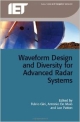 Waveform Design & Diversity For Advanced Radar Systems (Hb)