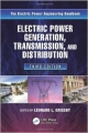 Electric Power Generation, Transmission, And Distribution 3Ed (Hb 2012)