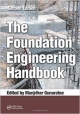 The Foundation Engineering Handbook 2Ed (Hb 2013)