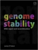 Genome Stability: Dna Repair And Recombination (Pb 2013)