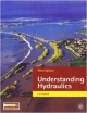 Understanding Hydraulics 3 Ed (Pb 2012)