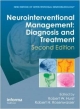 Neurointerventional Management: Diagnosis And Treatment 2Ed (Hb)