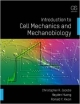 Introduction To Cell Mechanics And Mechanobiology (Pb 2013)
