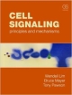 Cell Signaling: Principles And Mechanisms (Pb 2014)