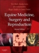 Equine Medicine, Surgery And Reproduction 2nd Edition (Hb 2013)