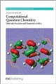 Computational Quantum Chemistry: Molecular Structure And Properties In Silico (Hb 2013)