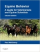 Equine Behavior 2Ed: A Guide For Veterinarians And Equine Scientists (Hb 2012)
