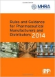 Rules And Guidance For Pharmaceutical Manufacturers And Distributors (Pb 2014)