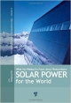Solar Power For The World: What You Wanted To Know About Photovoltaics (Hb 2013)