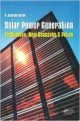Solar Power Generation: Technology, New Concepts & Policy