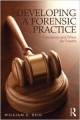 Developing A Forensic Practice: Operations And Ethics For Experts (Pb 2013)