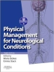 Physical Management For Neurological Conditions 3Ed (Pb 2012)