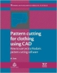Pattern Cutting For Clothing Using Cad: How To Use Lectra Modaris Pattern Cutting Software  (Pb 2012)
