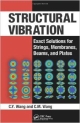 Structural Vibration: Exact Solutions For Strings, Membranes, Beams, And Plates (Hb 2014)