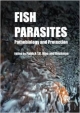 Fish Parasites: Pathobiology And Protection (Hb 2012)