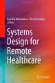 Systems Design For Remote Healthcare (Hb 2014)