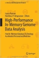 High-Performance In-Memory Genome Data Analysis: How In-Memory Database Technology Accelerates Personalized Medicine  (Hb 2014)