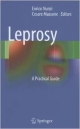 Leprosy: A Practical Guide (Hb 2012)