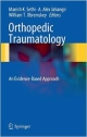 Orthopedic Traumatologyp: An Evidence-Based Approach (Hb 2013)