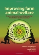 Improving Farm Animal Welfare: Science And Society Working Together: The Welfare Quality Approach (Pb 2013)