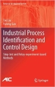 Industrial Process Identification And Control Design (Hb)