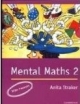 MENTAL MATHS 2 : WITH ANSWERS