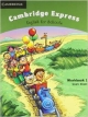 CAMBRIDGE EXPRESS WORKBOOK 1