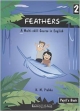 FEATHERS 2:A MULTI-SKILL COURSE IN ENGLISH      PUPILS BOOK (NATIONAL EDITION)