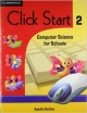 CLICK START 2 : COMPUTER SCIENCE FOR SCHOOLS