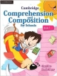 Cambridge Comprehension and Composition for Schools Book 1