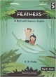 FEATHERS 5:A MULTI-SKILL COURSE IN ENGLISH    PUPILS BOOK (NATIONAL EDITION)