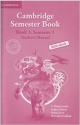 Cambridge Semester Book: Book 3, Semester 1 Teachers Manual