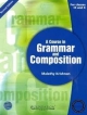 A Course in Grammar & Composition: For Classes IX & X