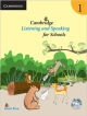 Cambridge Listening and Speaking for Schools 1 (with Audio CD)
