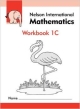 NELSON INTERNATIONAL MATHEMATICS WB 1C