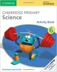 Cambridge Primary Science Stage 6 Activity Book