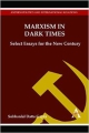 Marxism In Dark Times