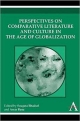 Perspectives on Comparative Literature and Culture in the Age of Globalization